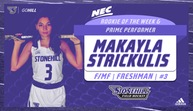 Makayla Strickulis Named NEC Rookie of the Week